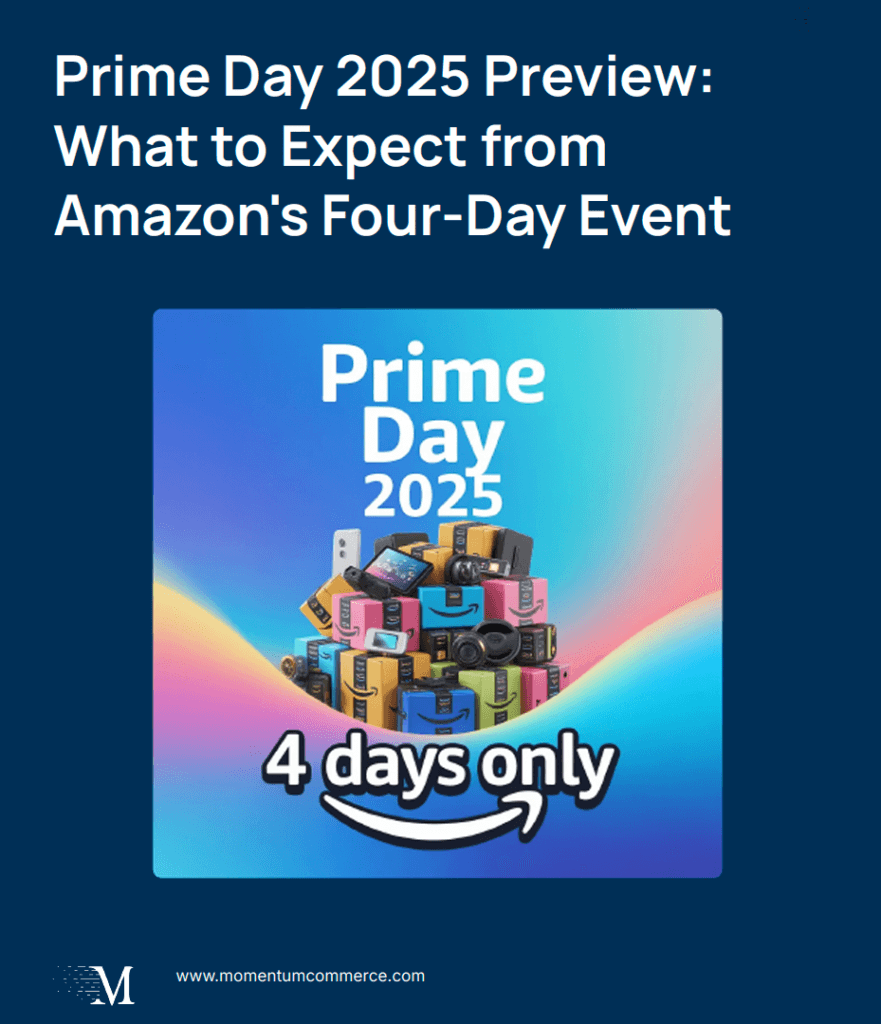 2025 Prime Day Preview - Momentum Commerce LLC Momentum Commerce LLC